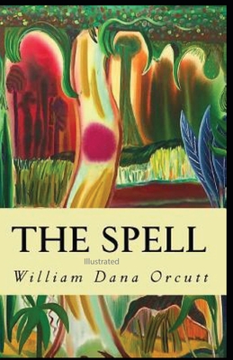 The Spell illustrated B093KGHYQT Book Cover