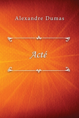 Acté [French] 0359964966 Book Cover
