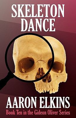 Skeleton Dance (Book Ten in the Gideon Oliver S... 1617561703 Book Cover