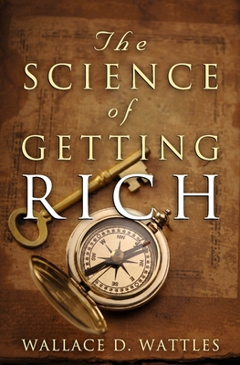 The Science of Getting Rich 1490471766 Book Cover