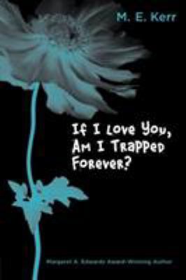 If I Love You, Am I Trapped Forever? 0761458395 Book Cover
