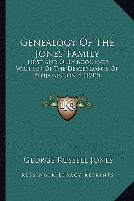 Genealogy Of The Jones Family: First And Only B... 1166023982 Book Cover