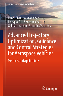 Advanced Trajectory Optimization, Guidance and ... 9819943108 Book Cover