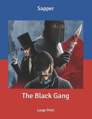 The Black Gang: Large Print B085K9715Y Book Cover