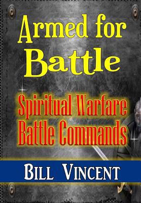 Armed for Battle: Spiritual Warfare Battle Comm... 0359427685 Book Cover