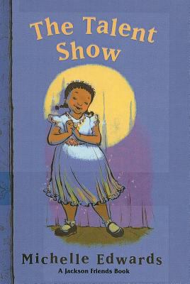 The Talent Show (Jackson Friends Books (Prebound)) 0756972086 Book Cover