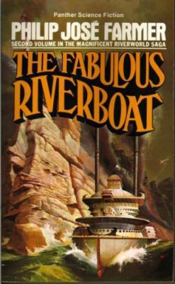 The Fabulous Riverboat: Volume 2 of The Riverwo... B002JJ9WGS Book Cover