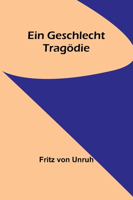 Ein Geschlecht: Tragödie [German] 9356902526 Book Cover