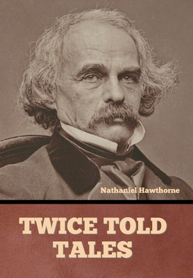 Twice Told Tales B0BL668M1D Book Cover