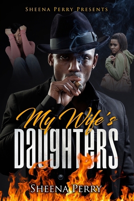 My Wife's Daughters 0998699977 Book Cover