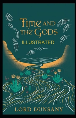 Time and the Gods illustrated B08WJRX6F4 Book Cover