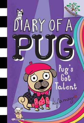 Pug's Got Talent: A Branches Book (Diary of a P... 1338530135 Book Cover