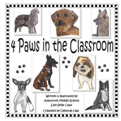 4 Paws in the Classroom 1508798346 Book Cover