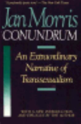 Conundrum: An Extraordinary Narrative of Transs... 0805003614 Book Cover