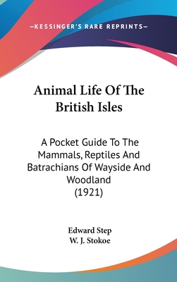 Animal Life of the British Isles: A Pocket Guid... 1120242649 Book Cover