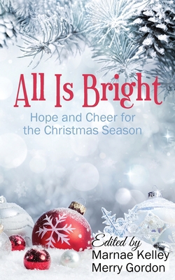 All Is Bright 1949598179 Book Cover