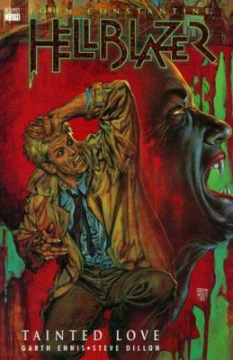 John Constantine, Hellblazer: Tainted Love 1563894564 Book Cover