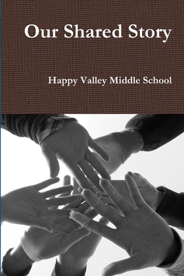 Our Shared Story 0557409748 Book Cover