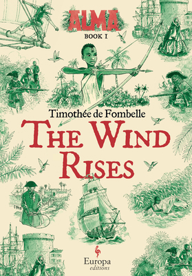 The Wind Rises: Book 1 of the Alma Series 1609459296 Book Cover