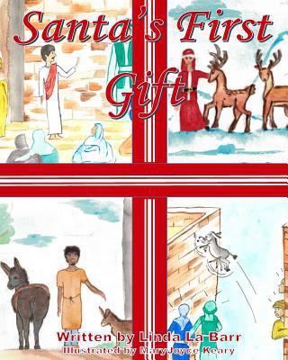Santa's First Gift 153714703X Book Cover