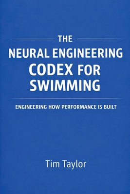 The Neural Engineering Codex for Swimming 9199123282 Book Cover