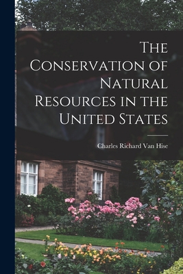 The Conservation of Natural Resources in the Un... 1013961412 Book Cover