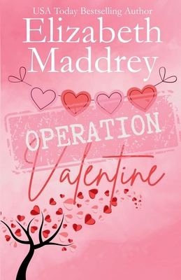 Operation Valentine 0692631216 Book Cover