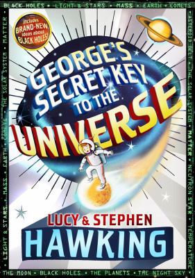 George's Secret Key to the Universe 1416954627 Book Cover