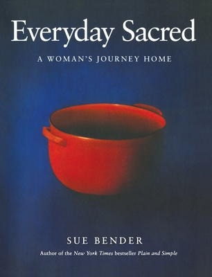 Everyday Sacred 0062512900 Book Cover