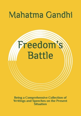 Freedom's Battle: Being a Comprehensive Collect... [Large Print] 3959403070 Book Cover