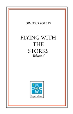 Flying with the Storks (Volume 6) 0988931435 Book Cover