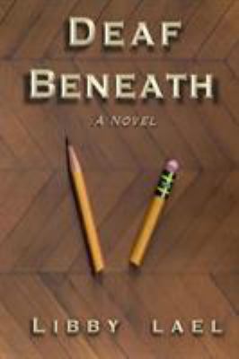 Deaf Beneath 1329014766 Book Cover