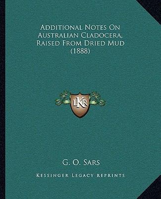 Additional Notes On Australian Cladocera, Raise... 1165257777 Book Cover