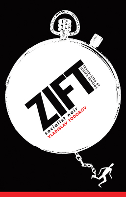 Zift: Socialist Noir 1589880595 Book Cover