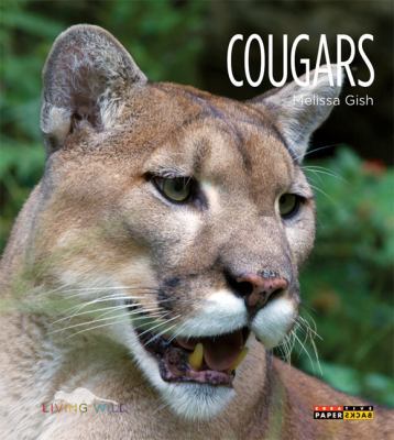 Living Wild: Cougars 0898127742 Book Cover