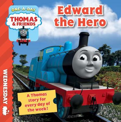 Wednesday: Edward the Hero (Thomas & Friends) 0603569579 Book Cover