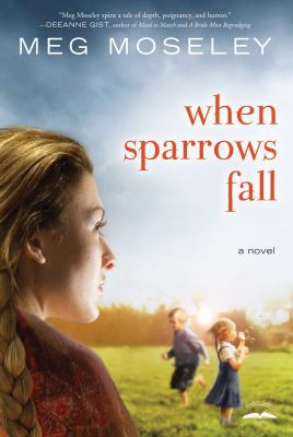 When Sparrows Fall 160142356X Book Cover