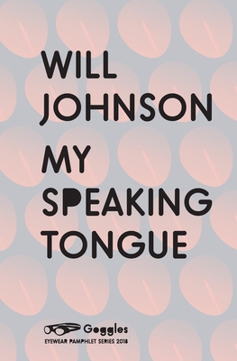 My Speaking Tongue 1912477378 Book Cover