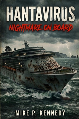 Hantavirus: Nightmare on board B0H1C8PPRW Book Cover