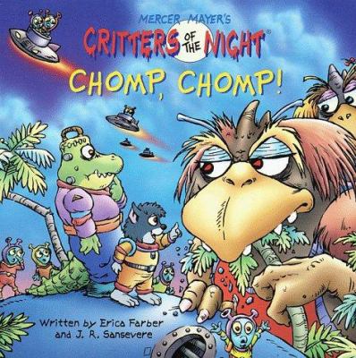 Chomp, Chomp! (Critters of the Night) 067988713X Book Cover