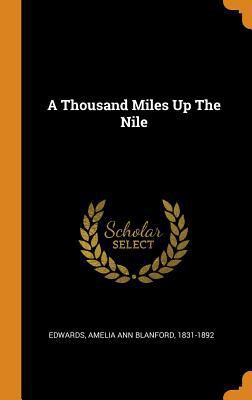 A Thousand Miles Up the Nile 0353406554 Book Cover