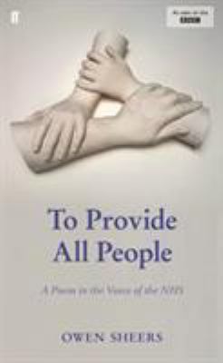 To Provide All People: A Poem in the Voice of t... 0571348076 Book Cover