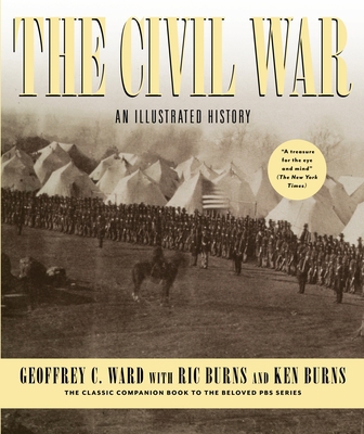 The Civil War: An Illustrated History 0394562852 Book Cover