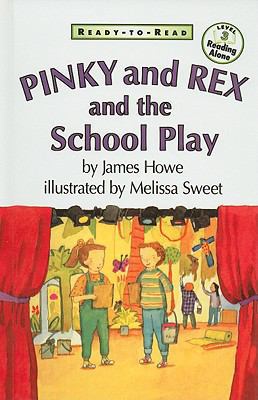 Pinky and Rex and the School Play 0780783387 Book Cover