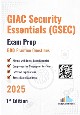 GIAC Security Essentials (GSEC) 500 Practice Qu... B0FLJC8FLD Book Cover