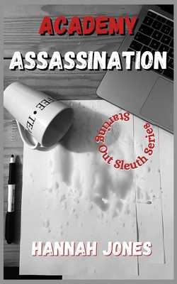 Academy Assassination 1399978217 Book Cover