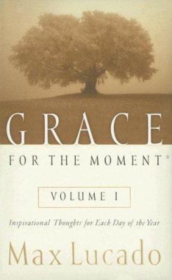 Grace for the Moment, Volume I: Inspirational T... 0814632033 Book Cover