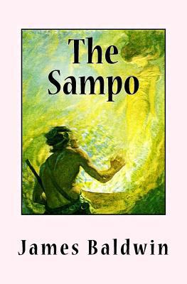 The Sampo: The Heroes of Primeval Times 1548418218 Book Cover