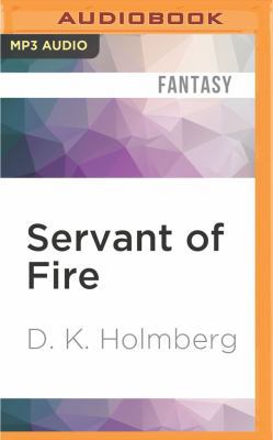 Servant of Fire 1536638781 Book Cover