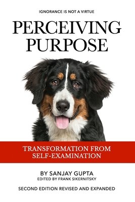 Perceiving Purpose: Transformation From Self-Ex... 1946670057 Book Cover